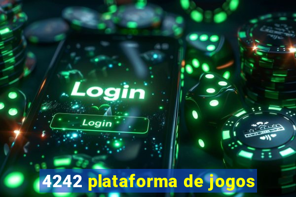 4242 plataforma de jogos